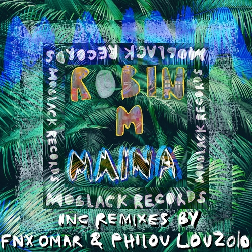 Robin M - Maina [MBR505]